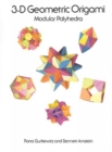 3-D Geometric Origami: Modular Polyhedra - Book