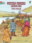 Western Pioneers Coloring Book - Book