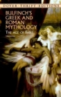 Bulfinch'S Greek and Roman Mythology - Book