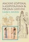 Ancient Egyptian, Mesopotamian and Persian Costume - Book