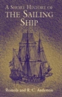 A Short History of the Sailing Ship - Book