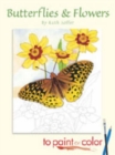 Butterflies and Flowers to Paint or Color - Book