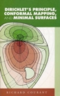 Dirichlet'S Principle, Conformal Mapping, and Minimal Surfaces - Book