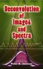 Deconvolution of Images and Spectra : Second Edition - Book