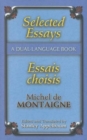 Selected Essays/Essais Choisis : A Dual-Language Book - Book
