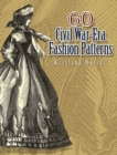 60 Civil War-Era Fashion Patterns - Book
