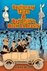 Cautionary Tales and Bad Child's Book of Beasts - Book