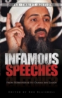 Infamous Speeches : From Robespierre to Osama bin Laden - Book