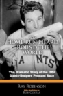 The Home Run Heard 'Round the World : The Dramatic Story of the 1951 Giants-Dodgers Pennant Race - Book