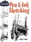Pen & Ink Sketching Step by Step - Book