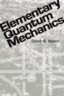 Elementary Quantum Mechanics - Book