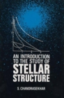 An Introduction to the Study of Stellar Structure - Book