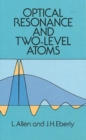 Optical Resonance and Two-Level Atoms - Book