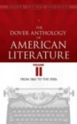 The Dover Anthology of American Literature, Volume II : From 1865 to the 1920s - Book