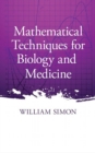 Mathematical Techniques for Biology and Medicine - eBook