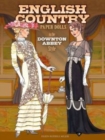 English Country Paper Dolls : In the Downton Abbey Style - Book