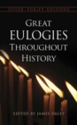Great Eulogies Throughout History - Book