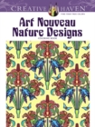 Creative Haven Art Nouveau Nature Designs Coloring Book - Book