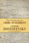 Notebooks for Crime and Punishment - Book