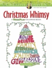 Creative Haven Christmas Whimsy : A Wordplay Coloring Book - Book