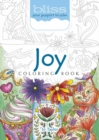 Bliss Joy Coloring Book : Your Passport to Calm - Book