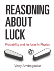 Reasoning About Luck - eBook