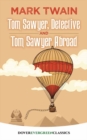 Tom Sawyer, Detective and Tom Sawyer Abroad - Book