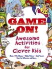 Game on! Awesome Activities for Clever Kids - Book