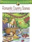 Creative Haven Romantic Country Scenes Coloring Book - Book