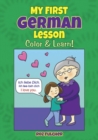 My First German Lesson : Color & Learn! - Book