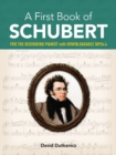 A First Book of Schubert : With Downloadable Mp3s - Book