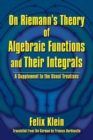 On Riemann's Theory of Algebraic Functions and Their Integrals - eBook