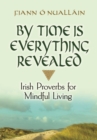 By Time Is Everything Revealed - eBook