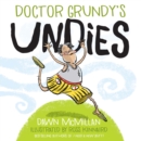 Doctor Grundy's Undies - eBook