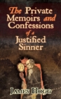 The Private Memoirs and Confessions of a Justified Sinner - eBook