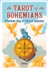 The Tarot of the Bohemians - eBook