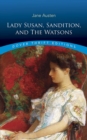 Lady Susan, Sanditon and the Watsons - Book