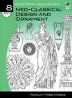 Dover Digital Design Source #8 : Neo-Classical Design and Ornament - Book