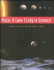 Pluto : A Case Study in Science - Book