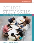 College Study Skills : Becoming a Strategic Learner - Book