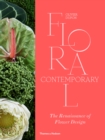 Floral Contemporary : The Renaissance of Flower Design - Book