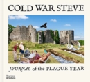 Cold War Steve – Journal of The Plague Year - Book