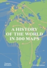 A History of the World in 500 Maps - Book