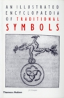 An Illustrated Encyclopaedia of Traditional Symbols - Book