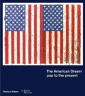 The American Dream : pop to the present - Book
