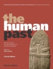 The Human Past : World Prehistory and the Development of Human Societies - Book