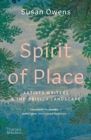 Spirit of Place : Artists, Writers and the British Landscape - Book