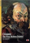 Cezanne : The First Modern Painter - Book