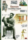Knossos : Unearthing a Legend - Book