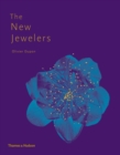The New Jewelers : Desirable - Collectable - Contemporary - Book